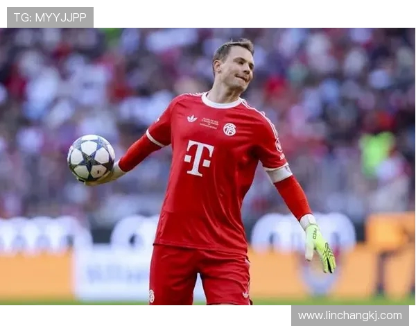 仓库门将请假参赛经济吃紧，对决拜仁圆梦诺伊尔：一切值得！